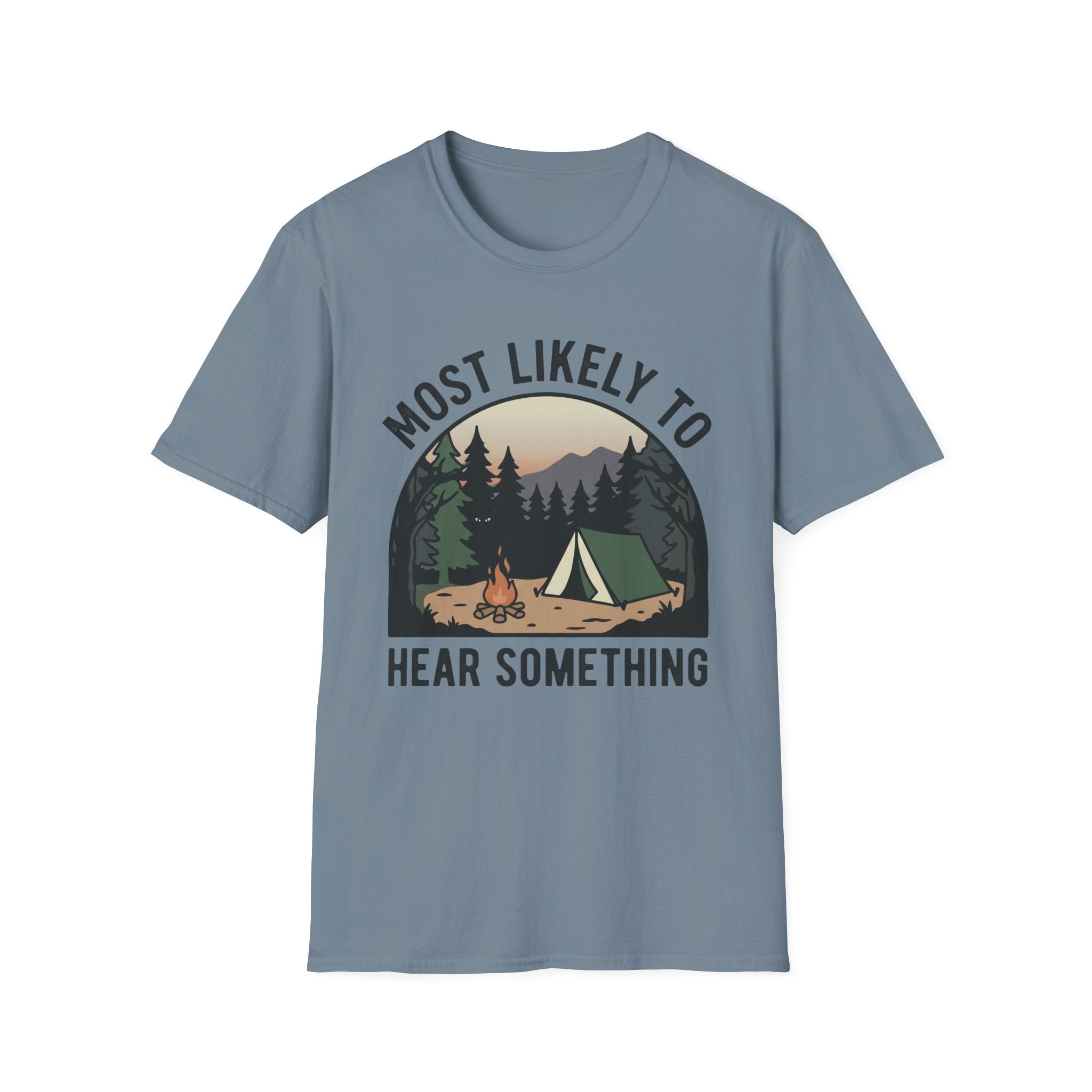 Likely Hear Something T-Shirt
