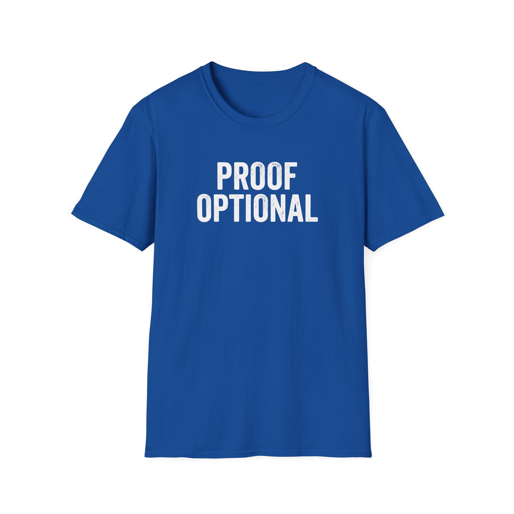 Proof Optional T-Shirt
