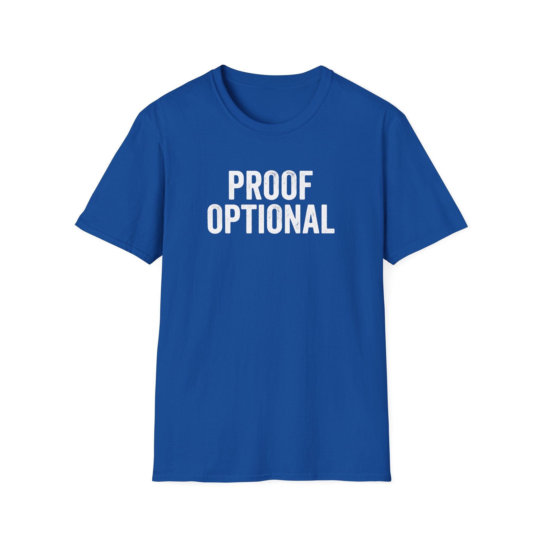 Proof Optional T-Shirt
