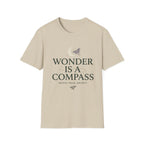 Wonder is a Compass T-Shirt