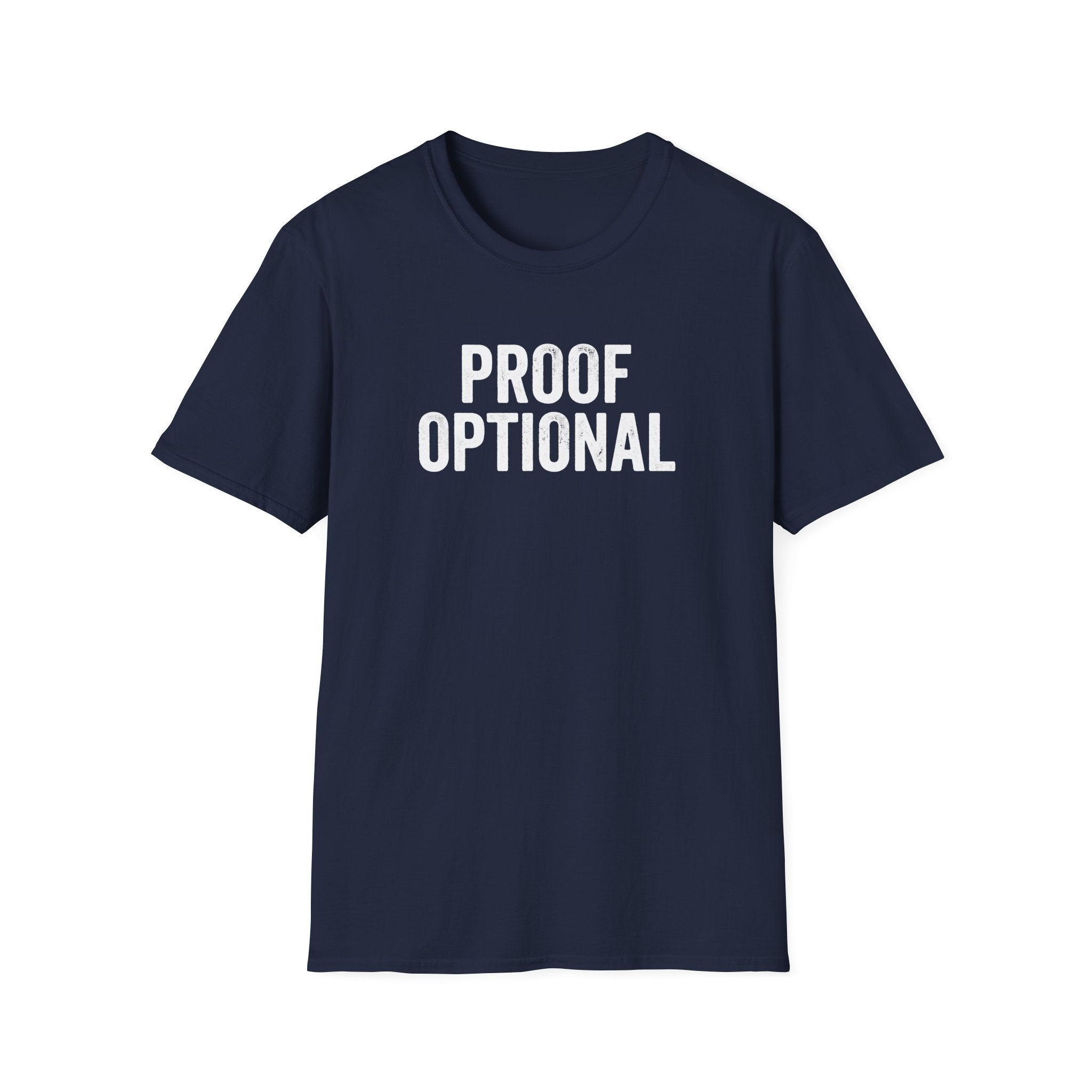 Proof Optional T-Shirt