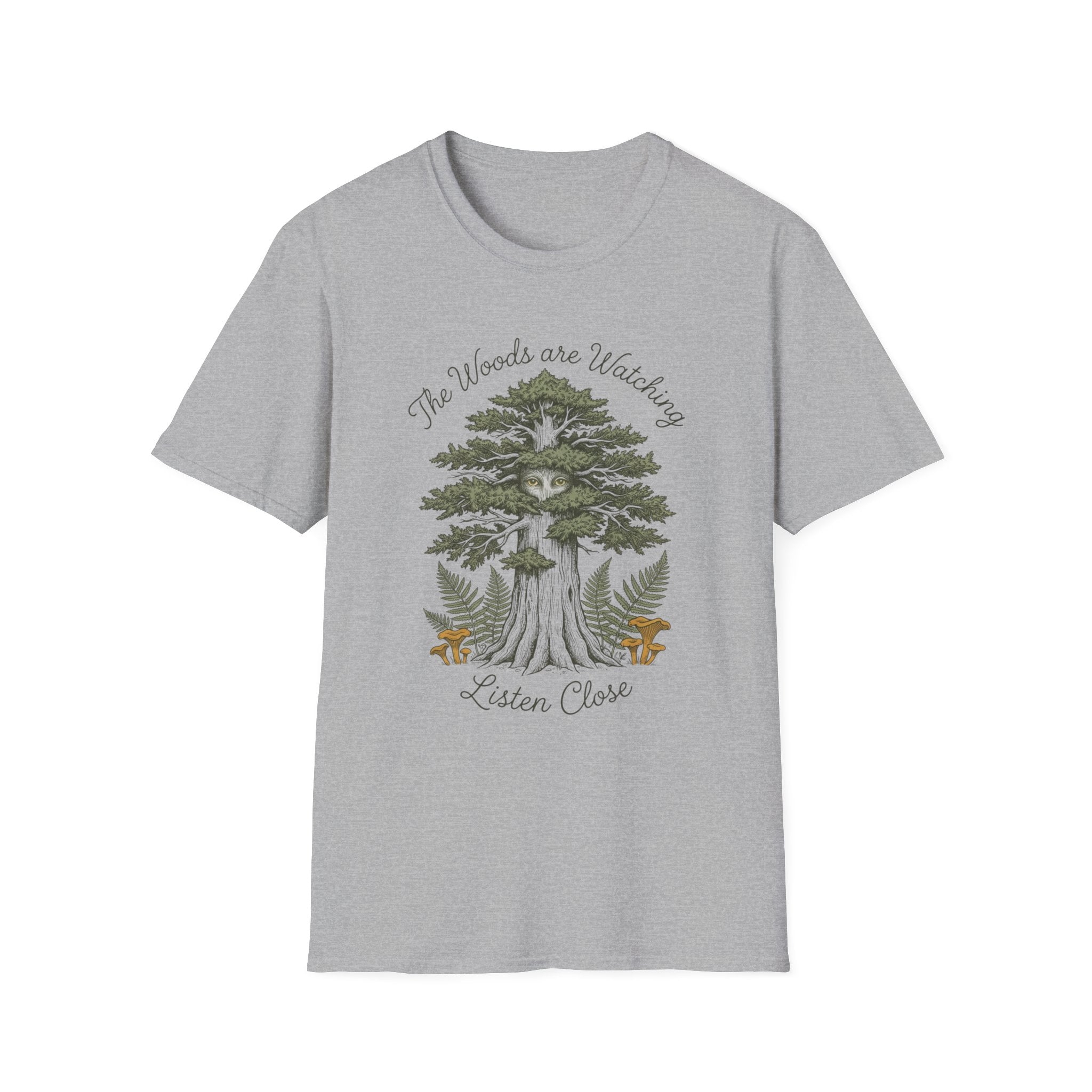 The Woods are Watching T-Shirt