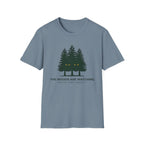 The Woods Are Watching T-Shirt