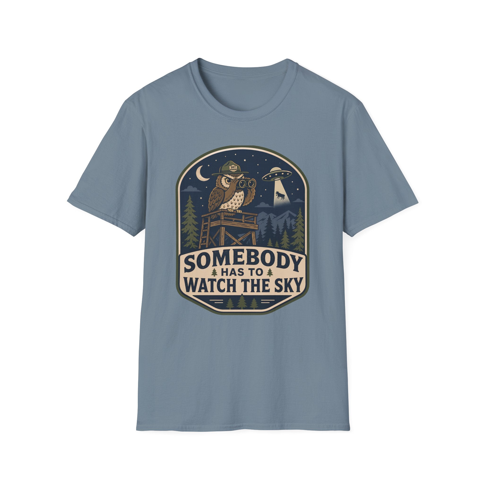 Somebody Has to Watch the Sky T-Shirt