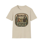 Respect the Locals T-Shirt