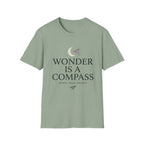 Wonder is a Compass T-Shirt