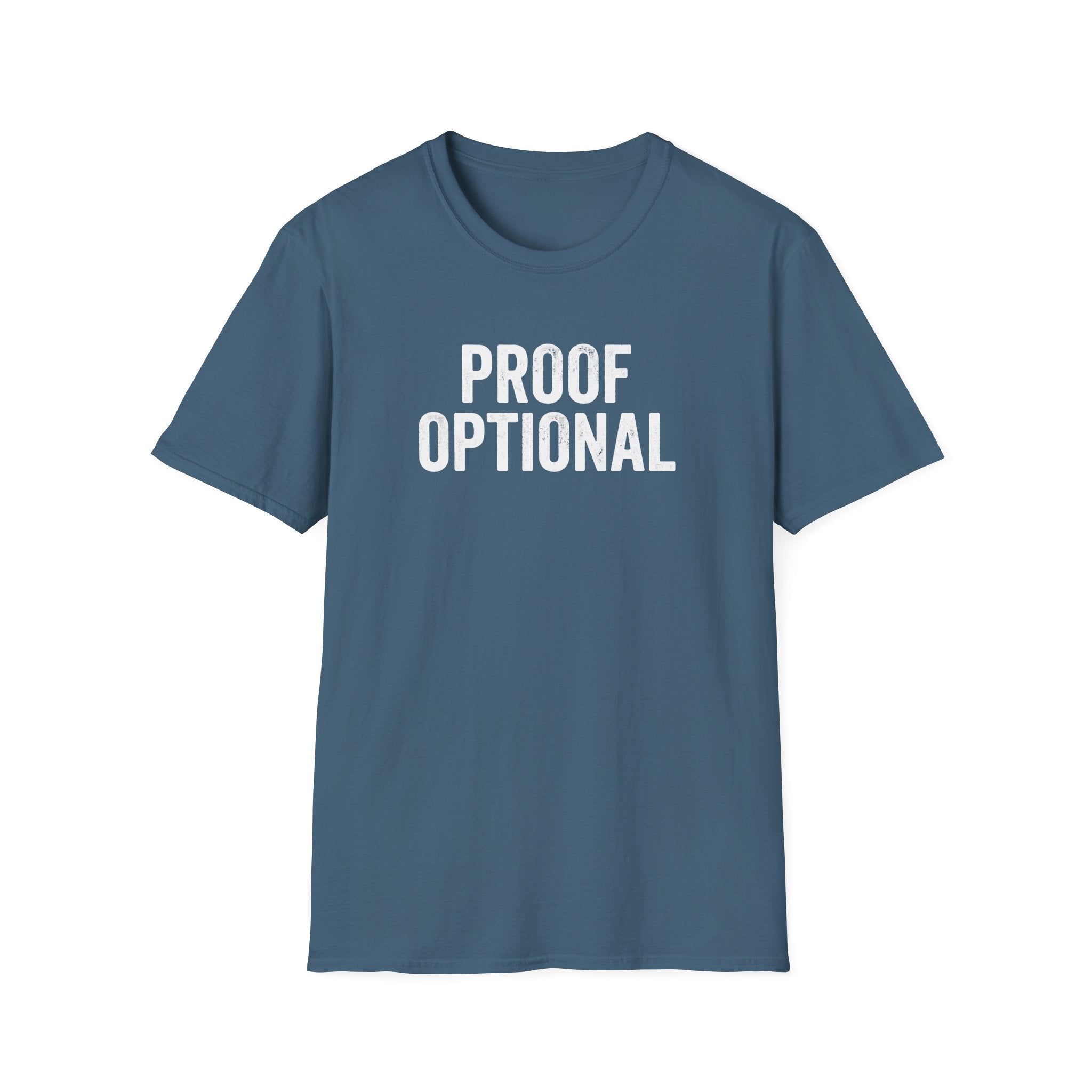 Proof Optional T-Shirt