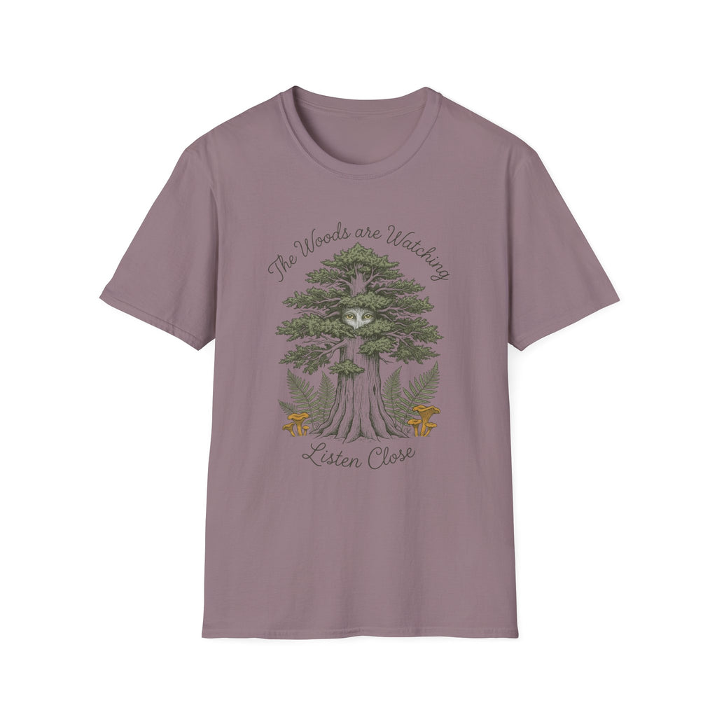 The Woods are Watching T-Shirt