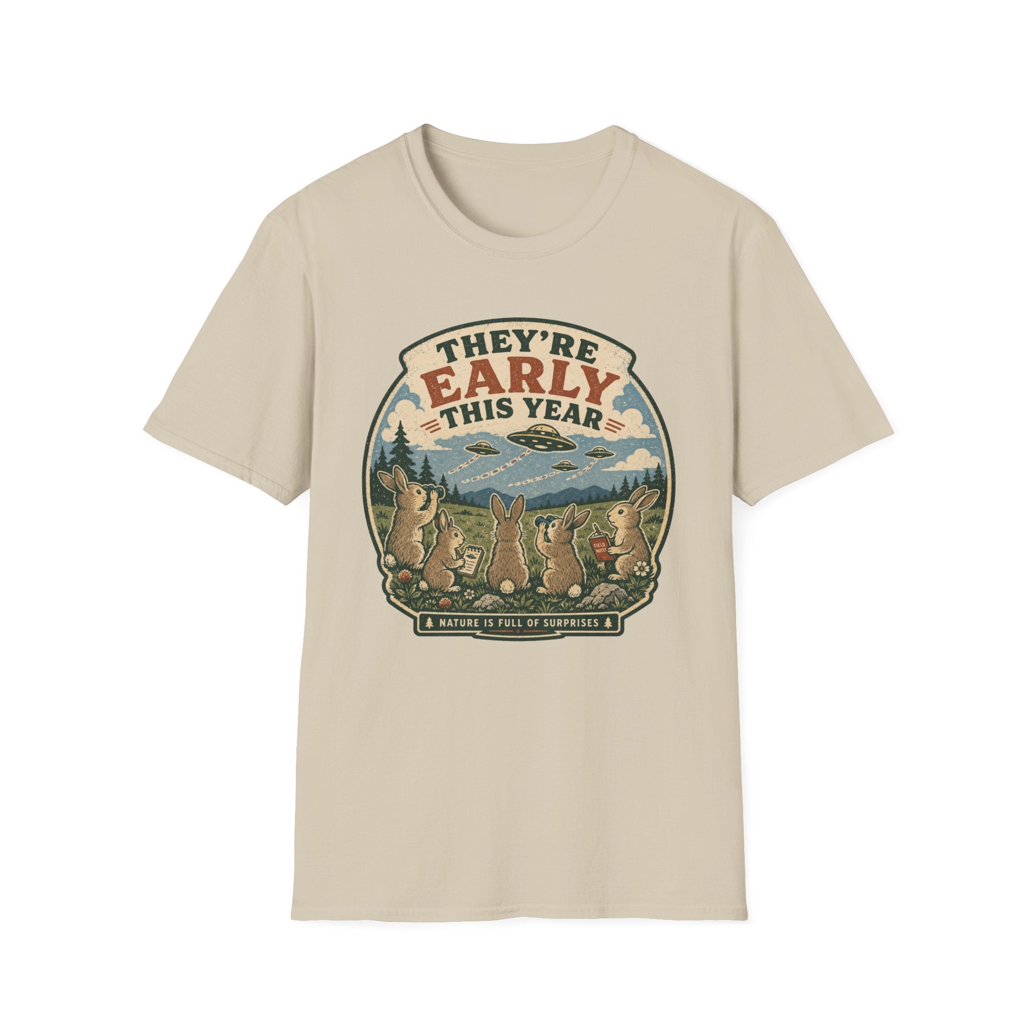 They're Early This Year T-Shirt