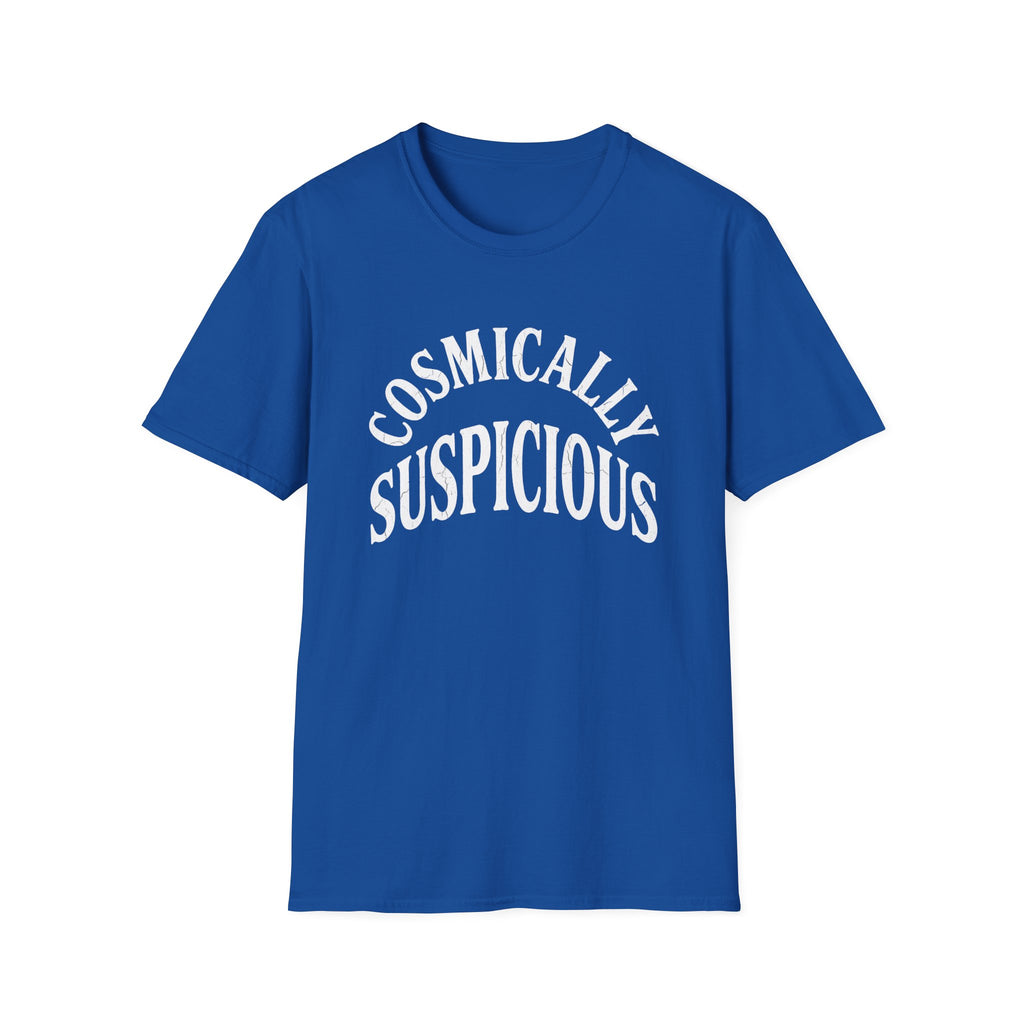 Cosmically Suspicious T-Shirt