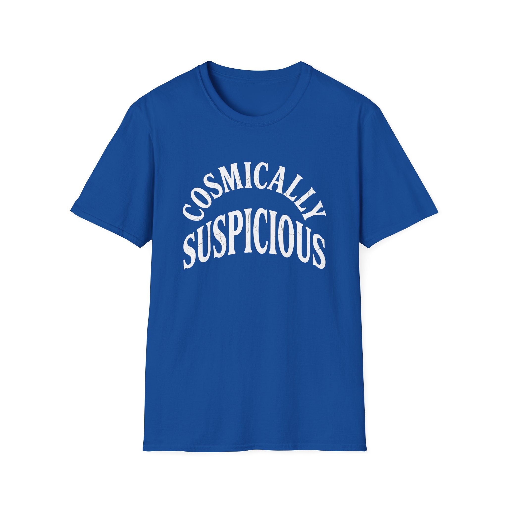 Cosmically Suspicious T-Shirt