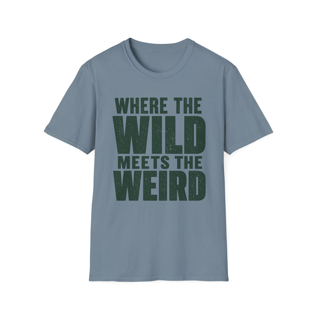 Wild Meets Weird T-Shirt
