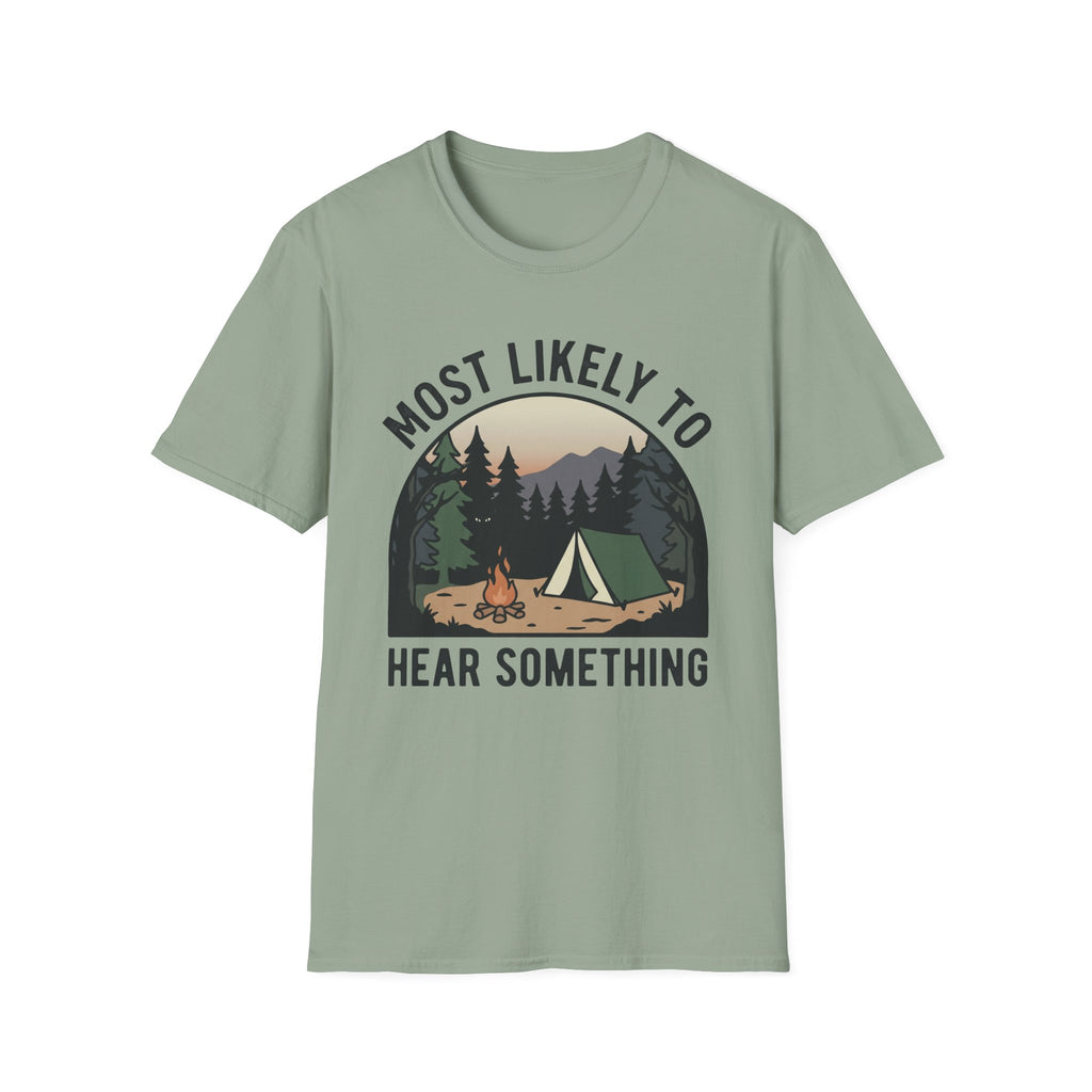 Likely Hear Something T-Shirt