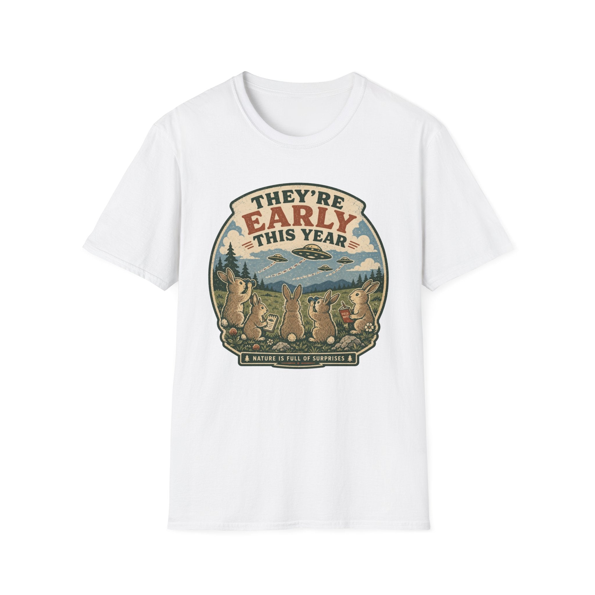 They're Early This Year T-Shirt