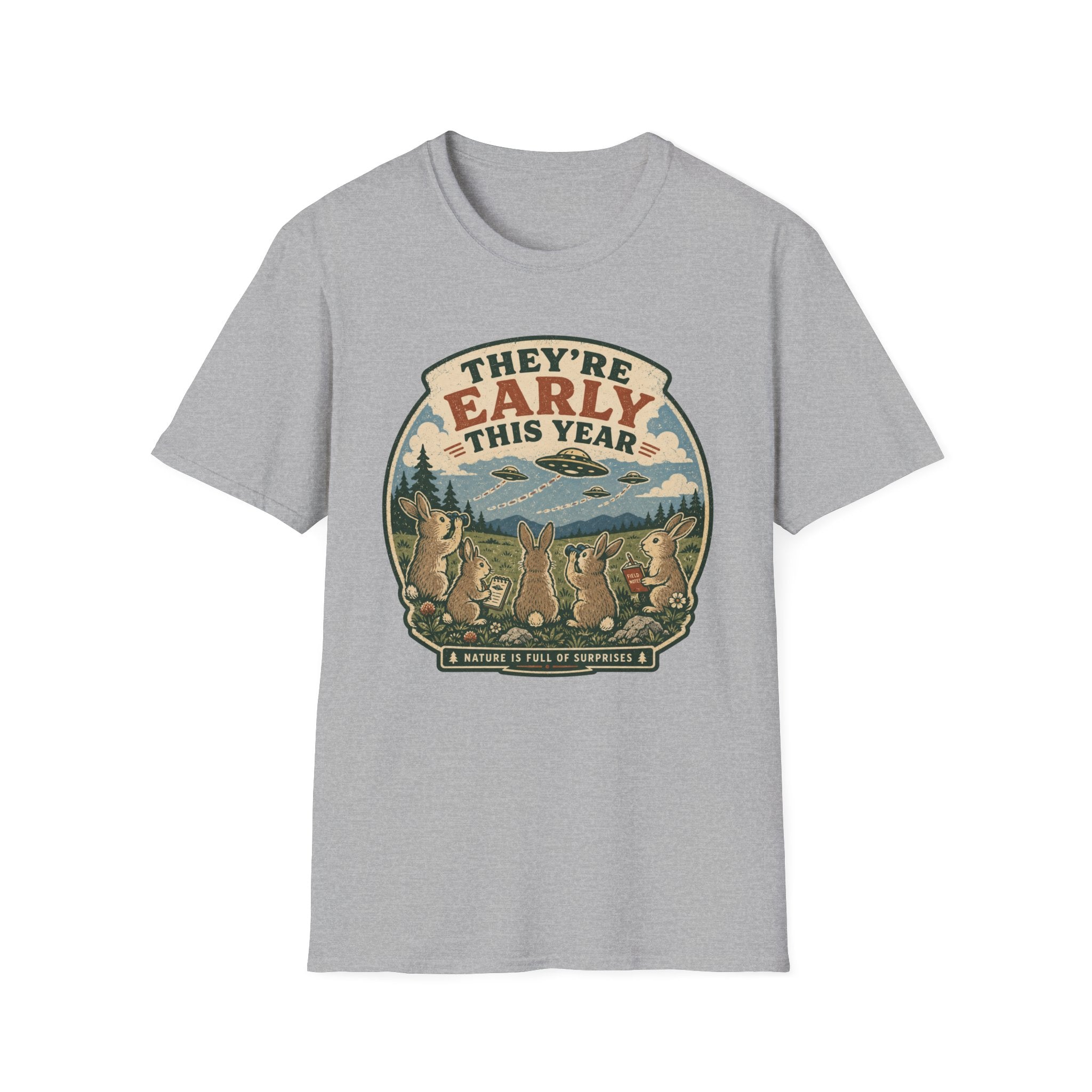 They're Early This Year T-Shirt