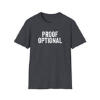 Proof Optional T-Shirt