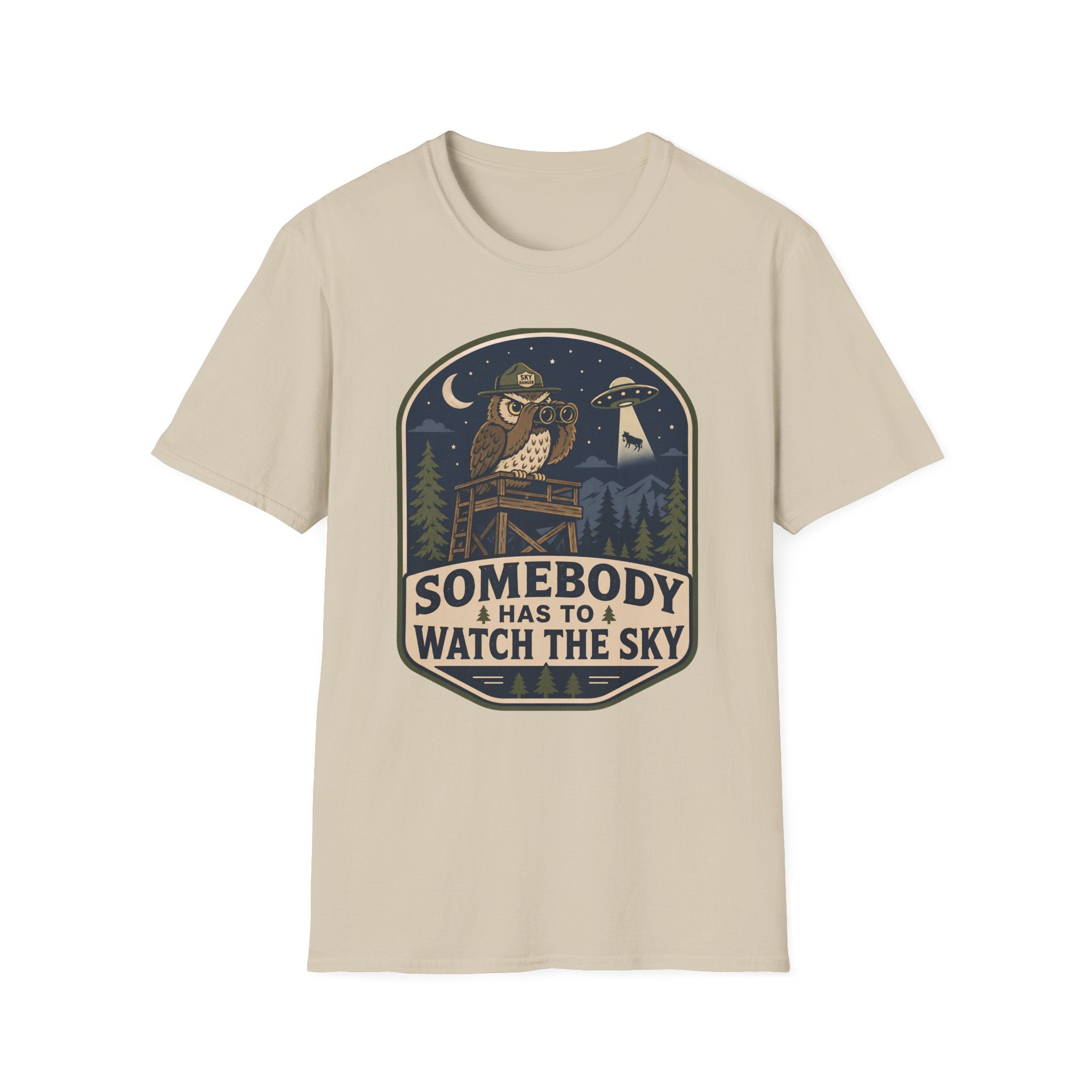 Somebody Has to Watch the Sky T-Shirt