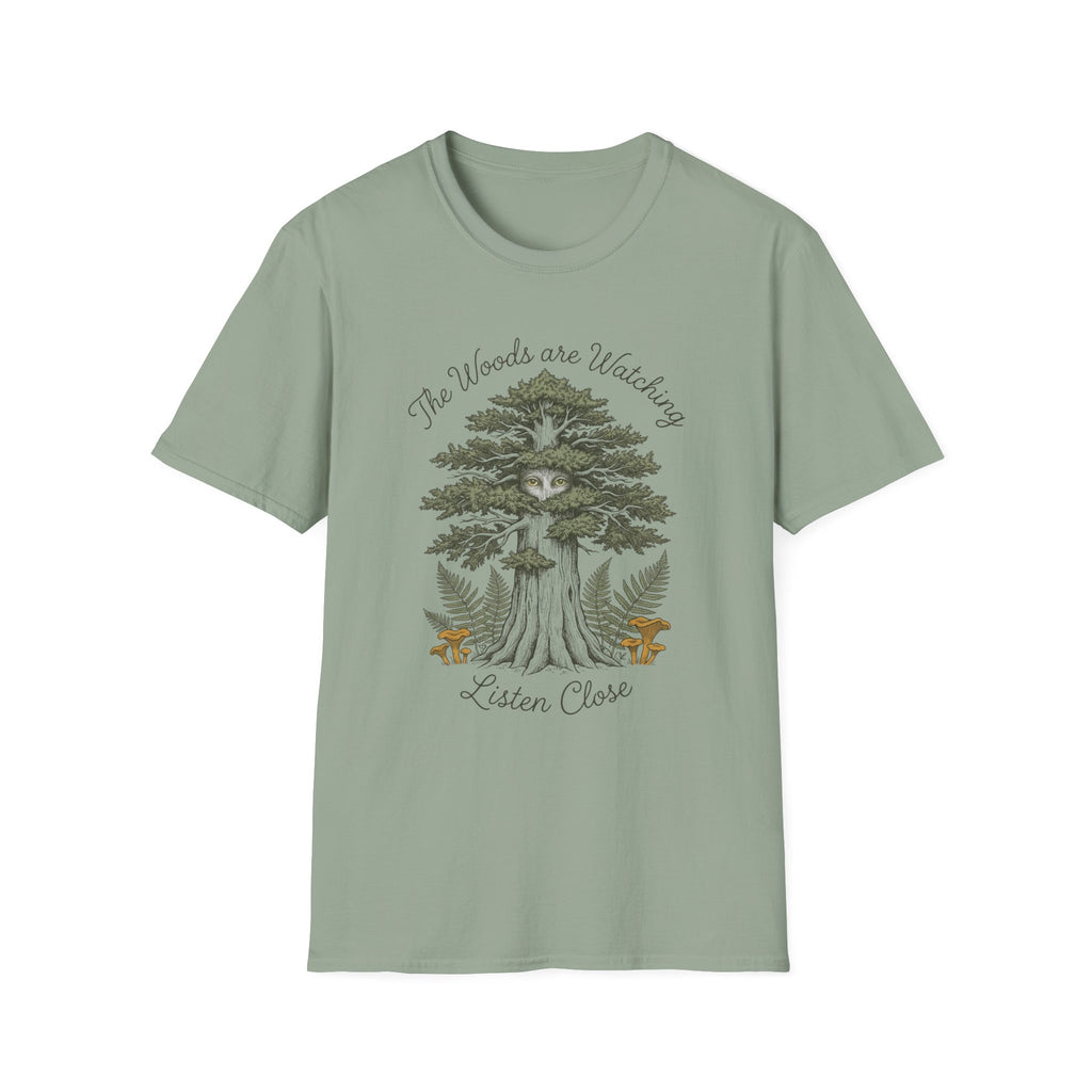 The Woods are Watching T-Shirt