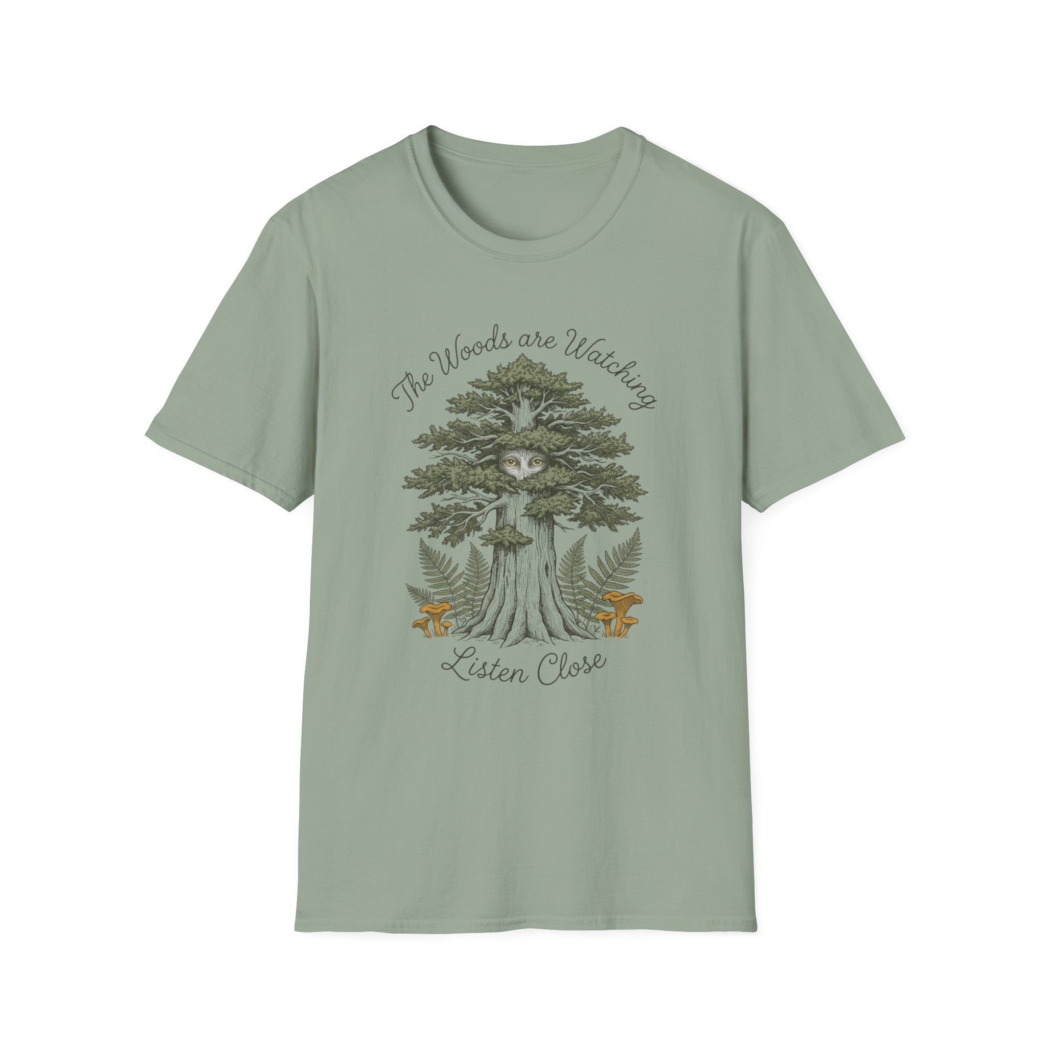 The Woods are Watching T-Shirt