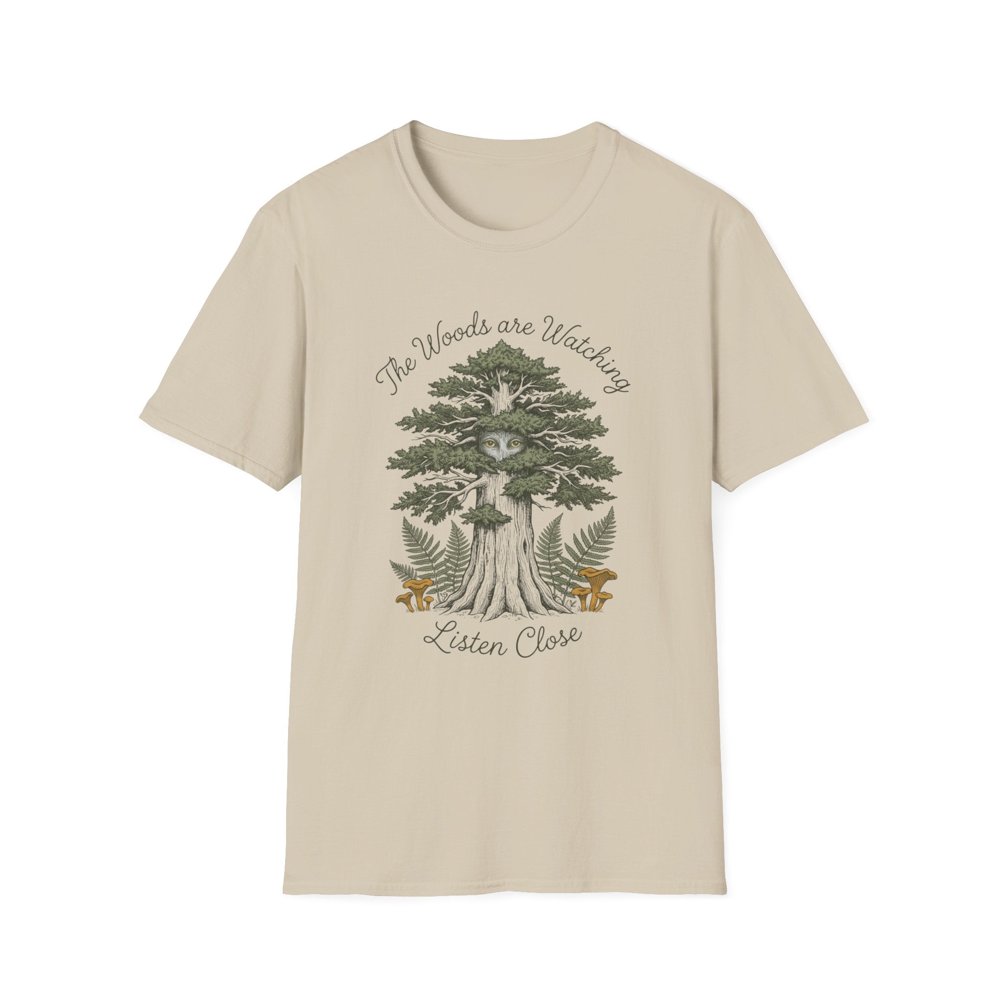 The Woods are Watching T-Shirt