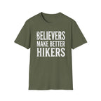 Believers Make Better Hikers T-Shirt