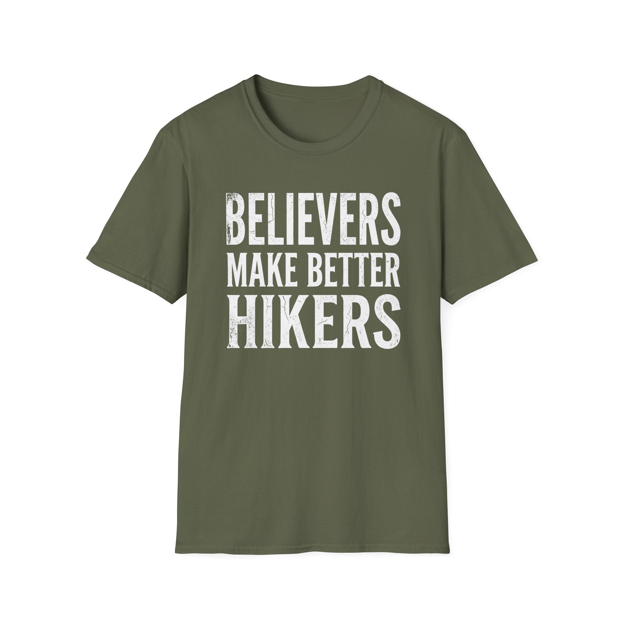 Believers Make Better Hikers T-Shirt