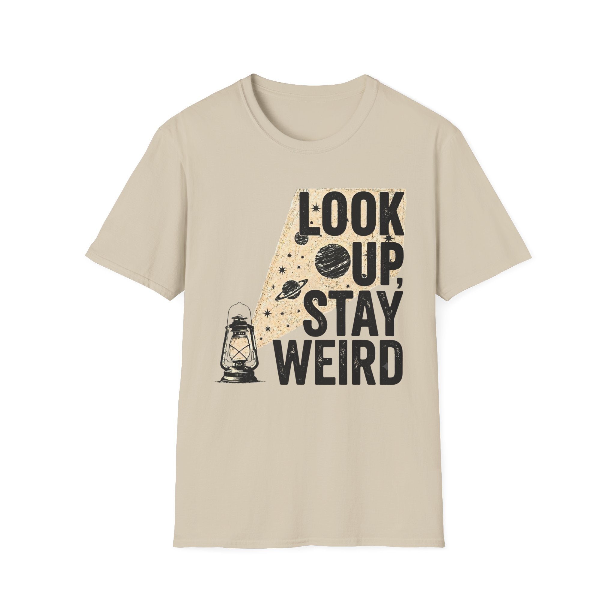 Look Up Stay Weird T-Shirt