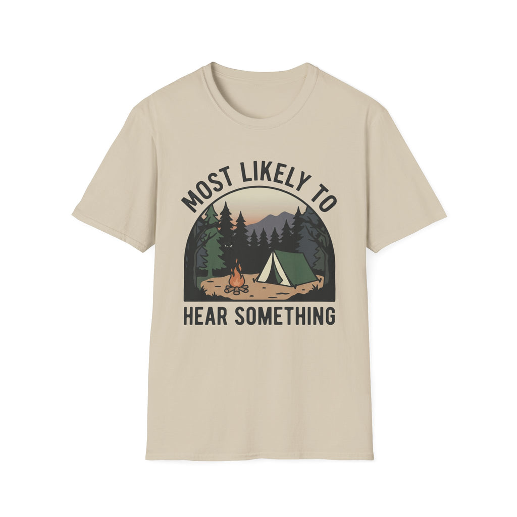 Likely Hear Something T-Shirt