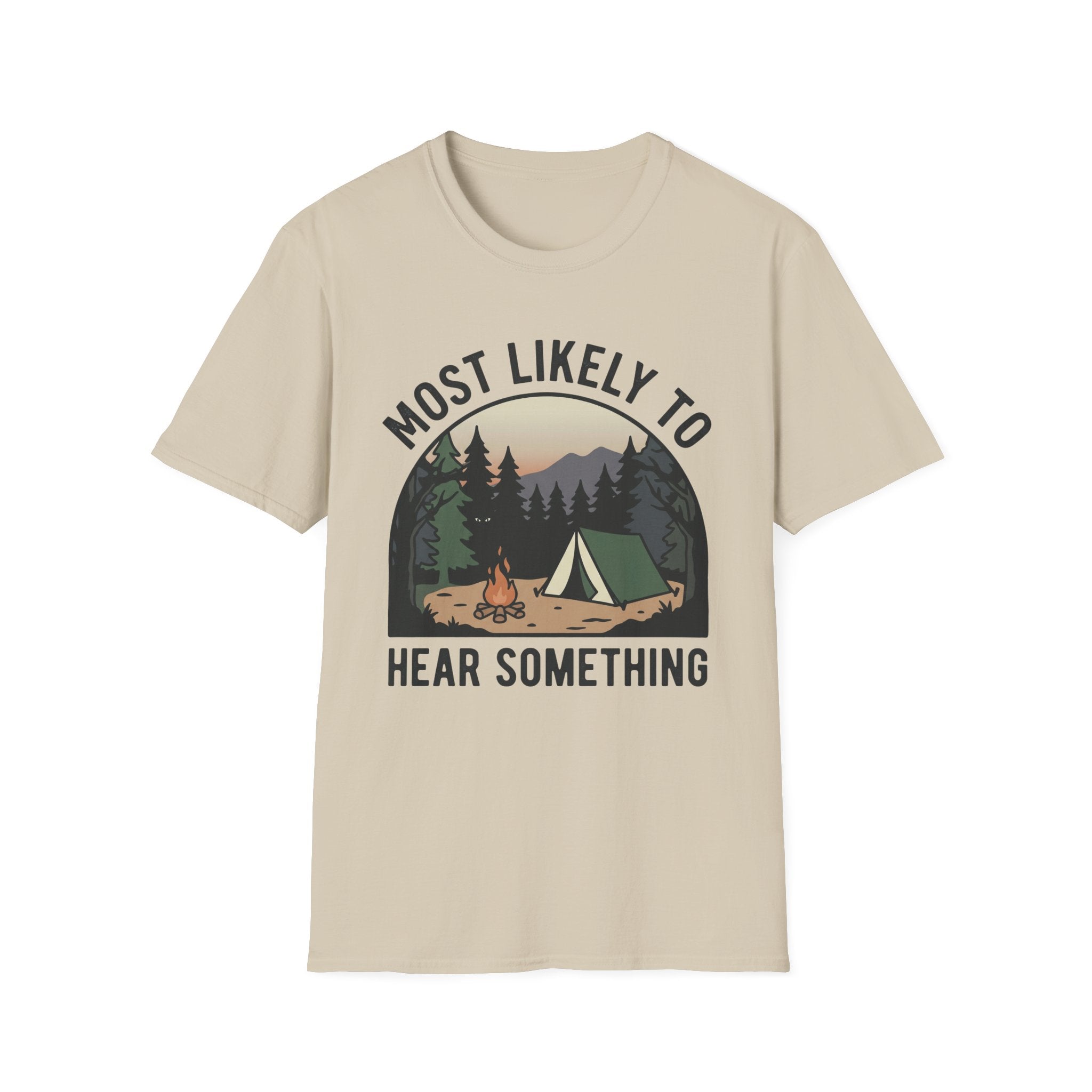 Likely Hear Something T-Shirt