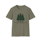 The Woods Are Watching T-Shirt