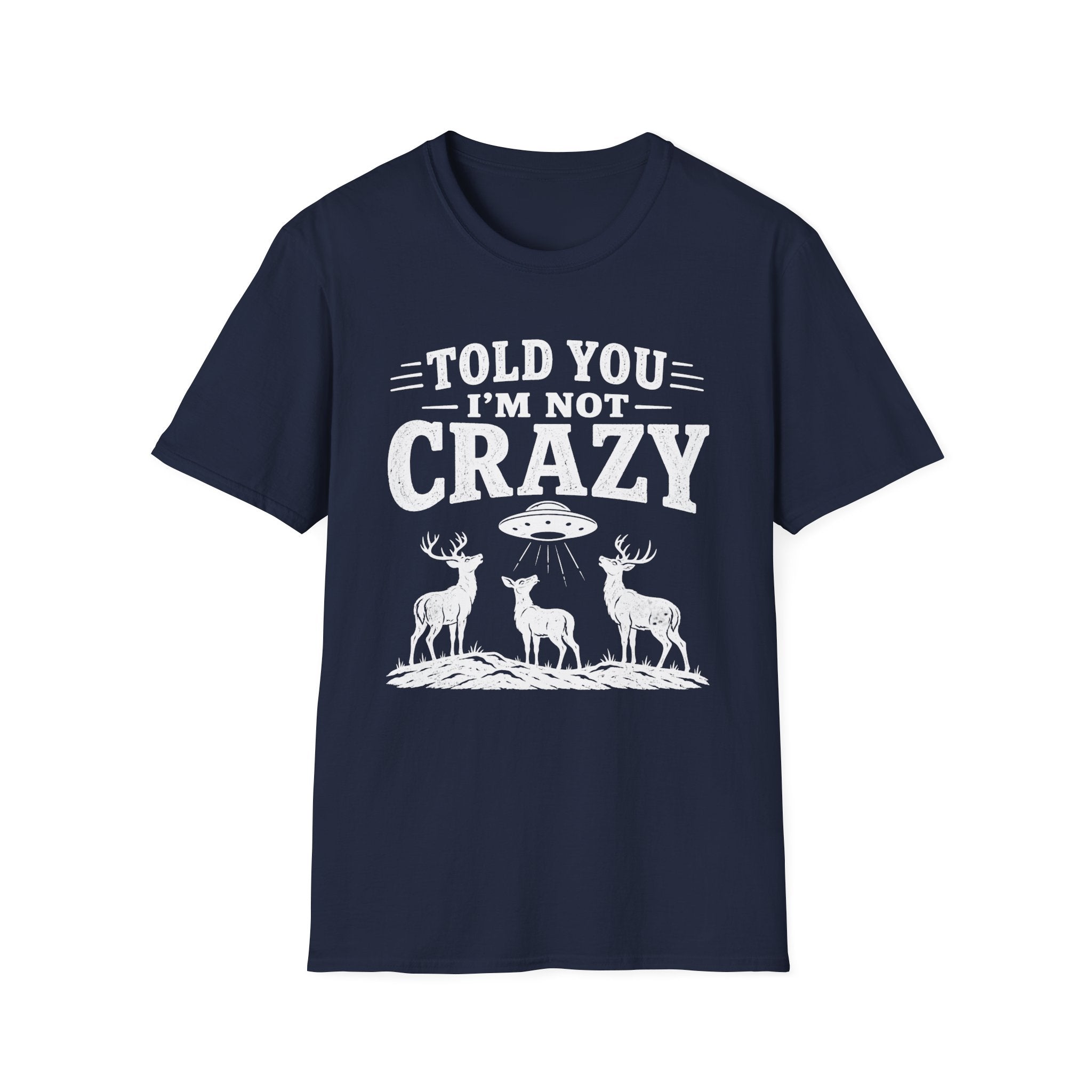 I'm Not Crazy T-Shirt