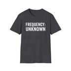 Frequency Unknown T-Shirt