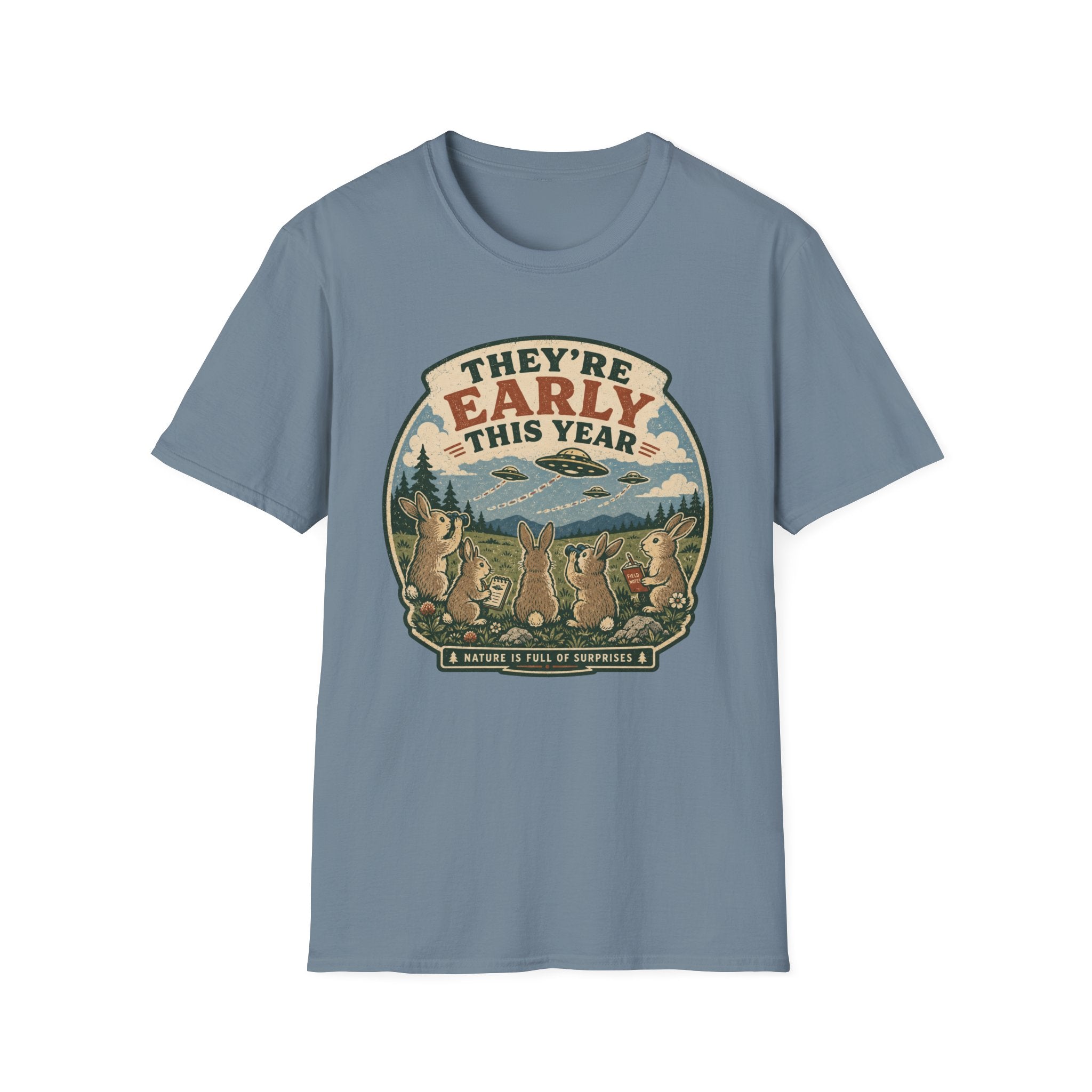 They're Early This Year T-Shirt