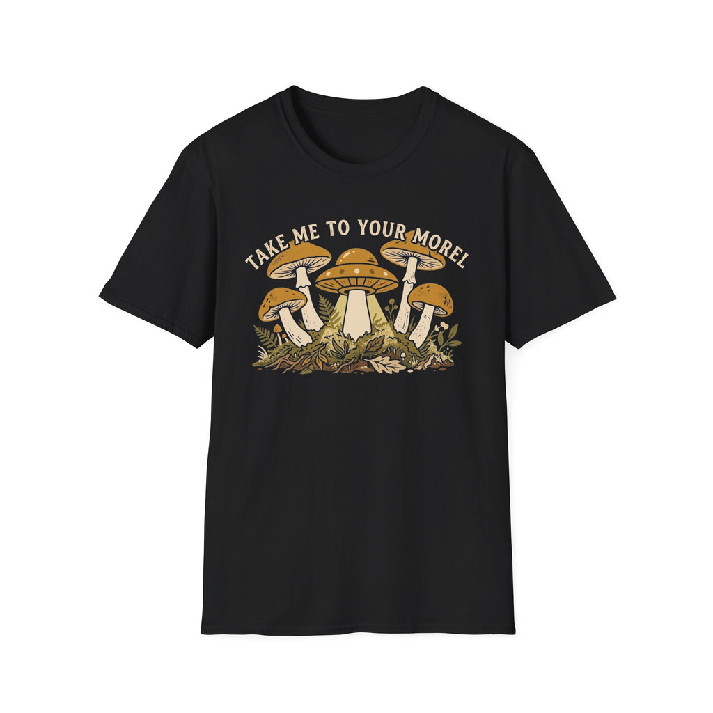 Take Me To Your Morel T-Shirt