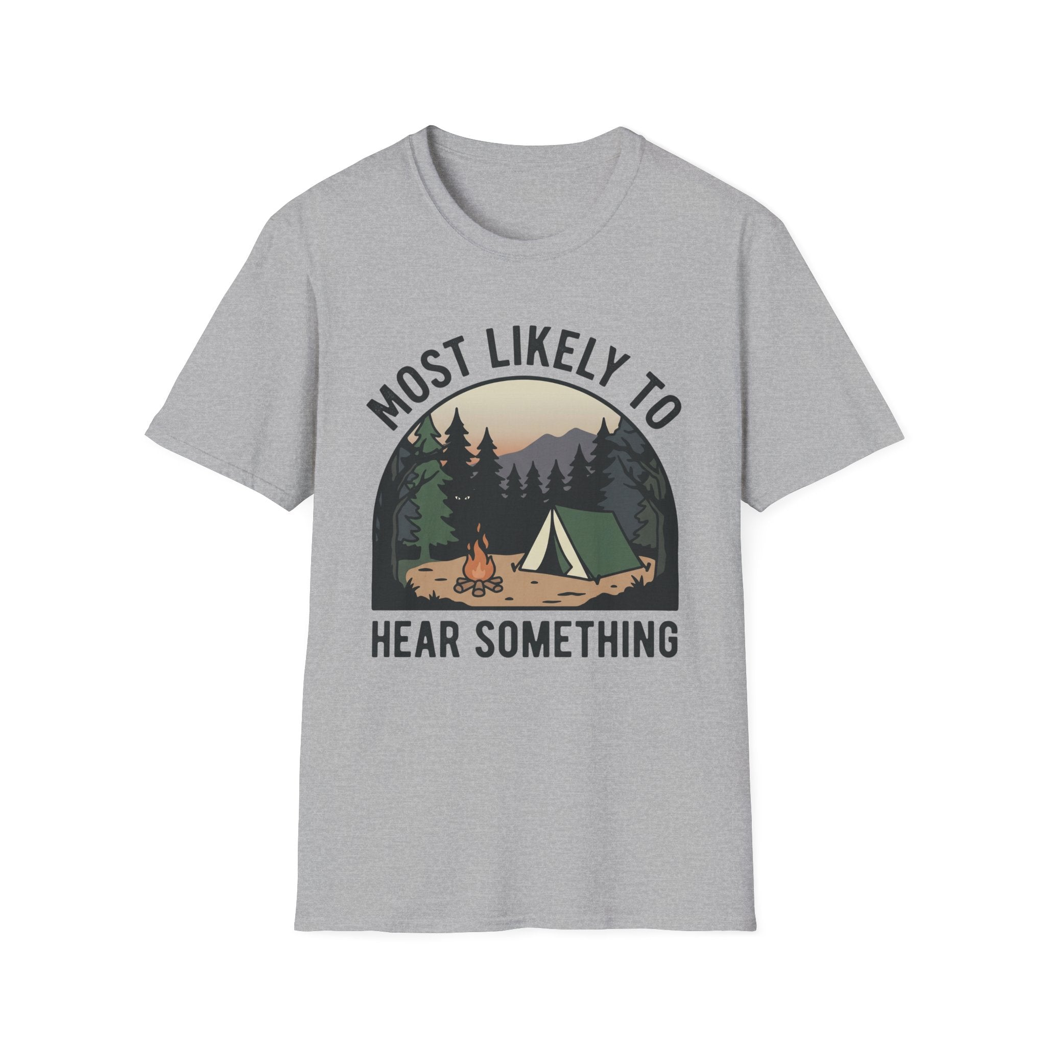 Likely Hear Something T-Shirt