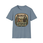 Respect the Locals T-Shirt