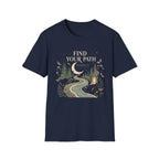 Find Your Path T-Shirt