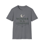 Wonder is a Compass T-Shirt