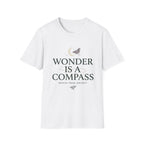 Wonder is a Compass T-Shirt