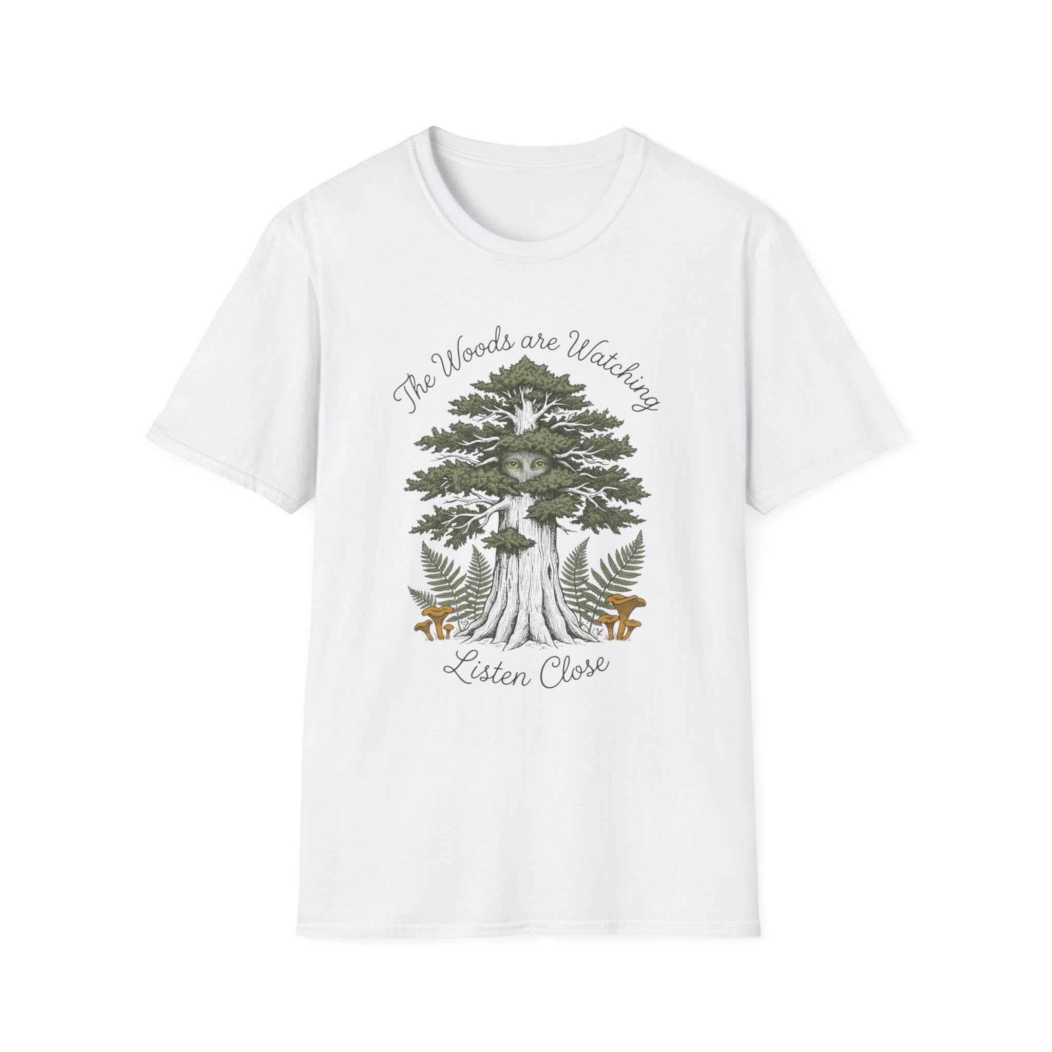 The Woods are Watching T-Shirt