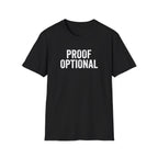 Proof Optional T-Shirt