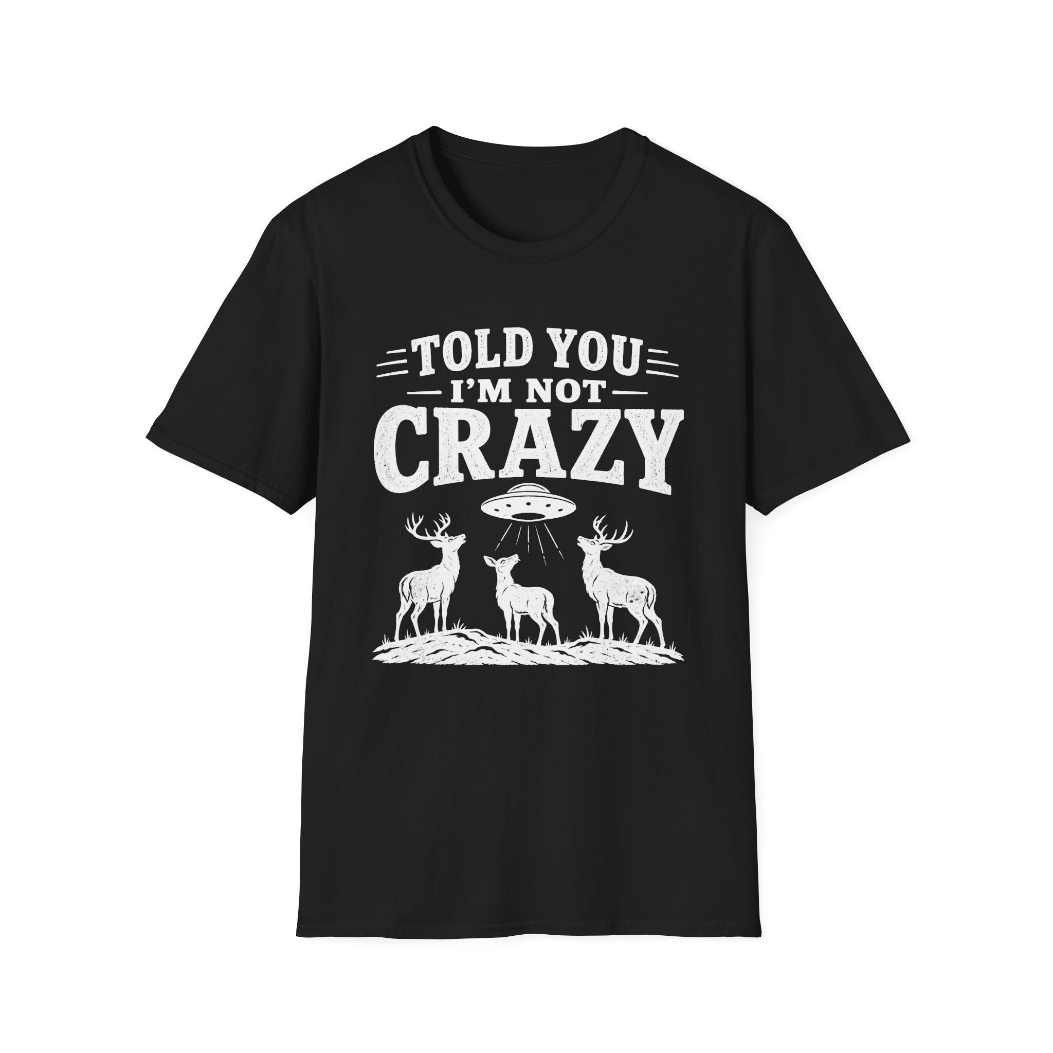 I'm Not Crazy T-Shirt