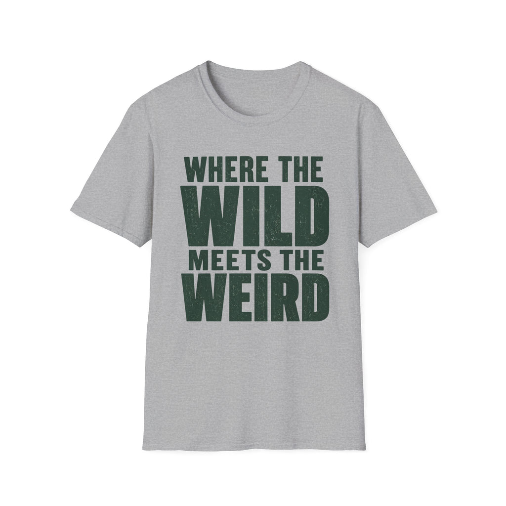 Wild Meets Weird T-Shirt