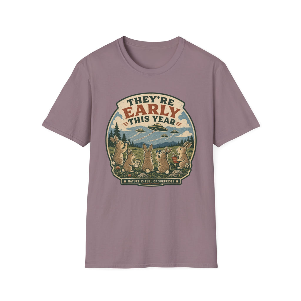 They're Early This Year T-Shirt