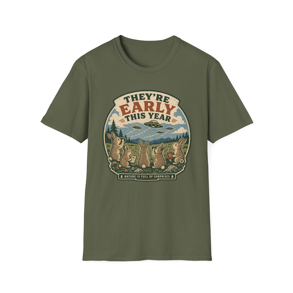They're Early This Year T-Shirt